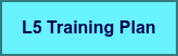 L5 Training Plan