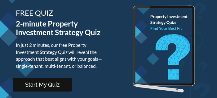 FREE QUIZ 2-minute Property Investment Strategy Quiz   In just 2 minutes, our free Property Investment Strategy Quiz will reveal the approach that best aligns with your goals—single-tenant, multi-tenant, or balanced.  