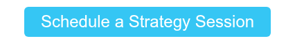 Schedule a Strategy Session