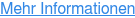 Mehr Informationen