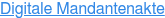 Digitale Mandantenakte