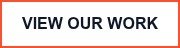 VIEW OUR WORK