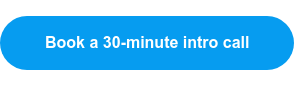 Book a 30-minute intro call