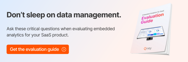 data management tips for evaluating for embedded analytics