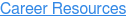 Career Resources