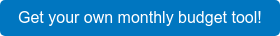 Get your own monthly budget tool!