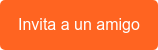 Invita a un amigo