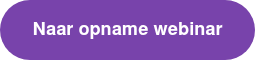 Naar opname webinar