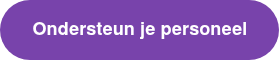 Ondersteun je personeel