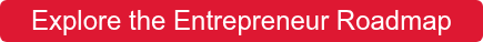 Explore the Entrepreneur Roadmap