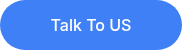 <p>Talk To US</p>