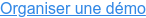 Organiser une démo