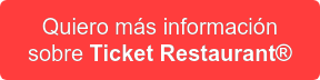 Quiero más información sobre Ticket Restaurant
