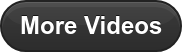 More Videos