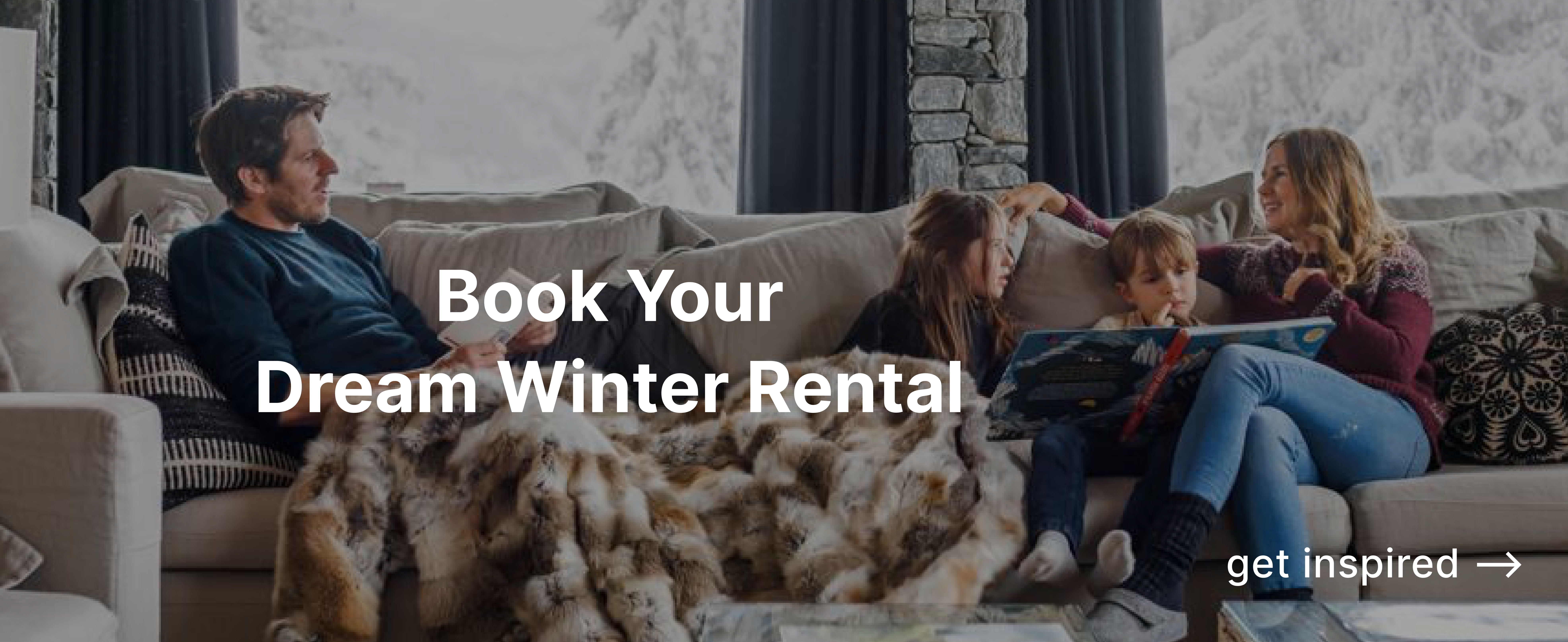 Book your dream winter rental