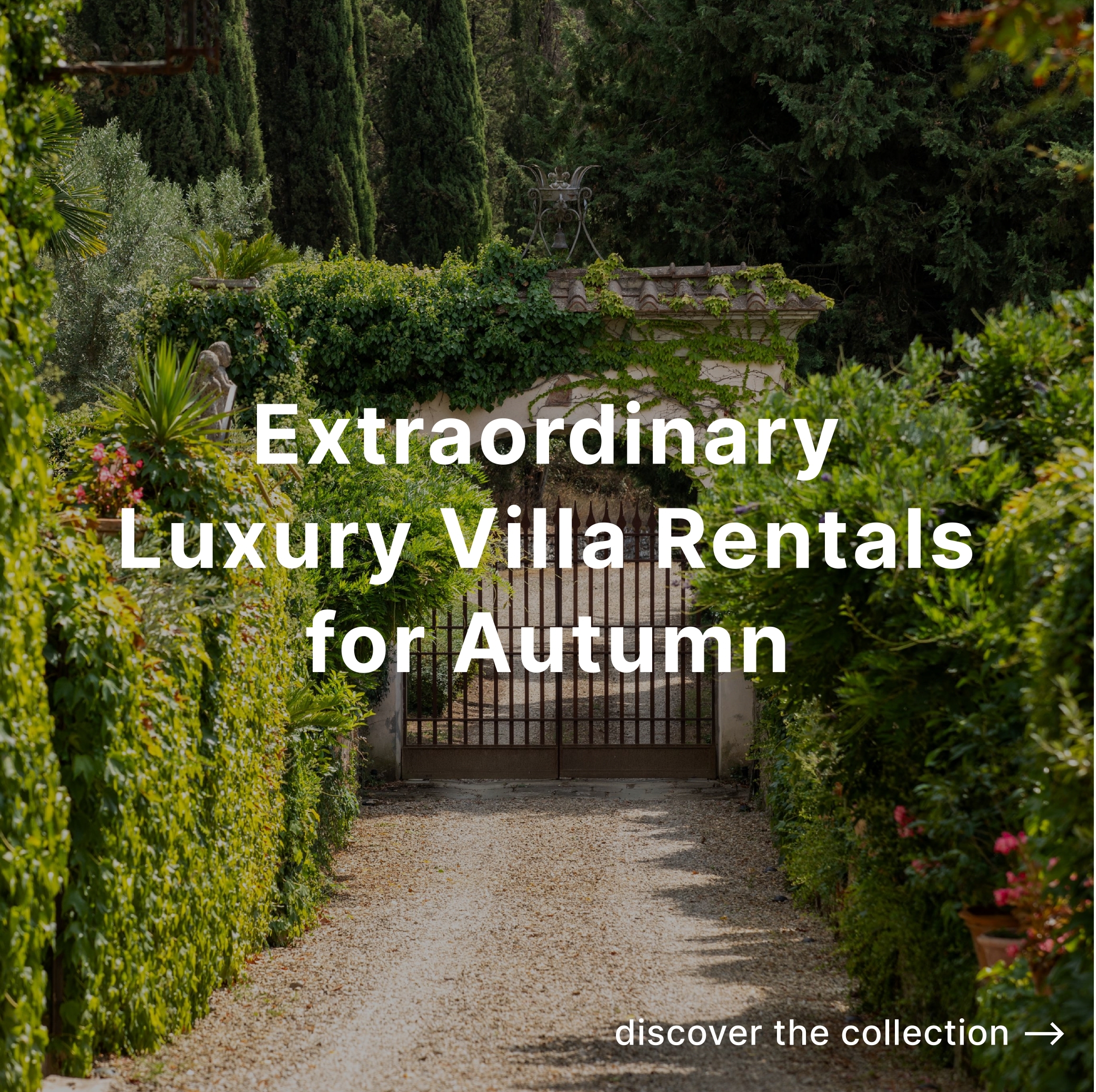 extraordinary luxury villa rentals for autumn, discover the collection