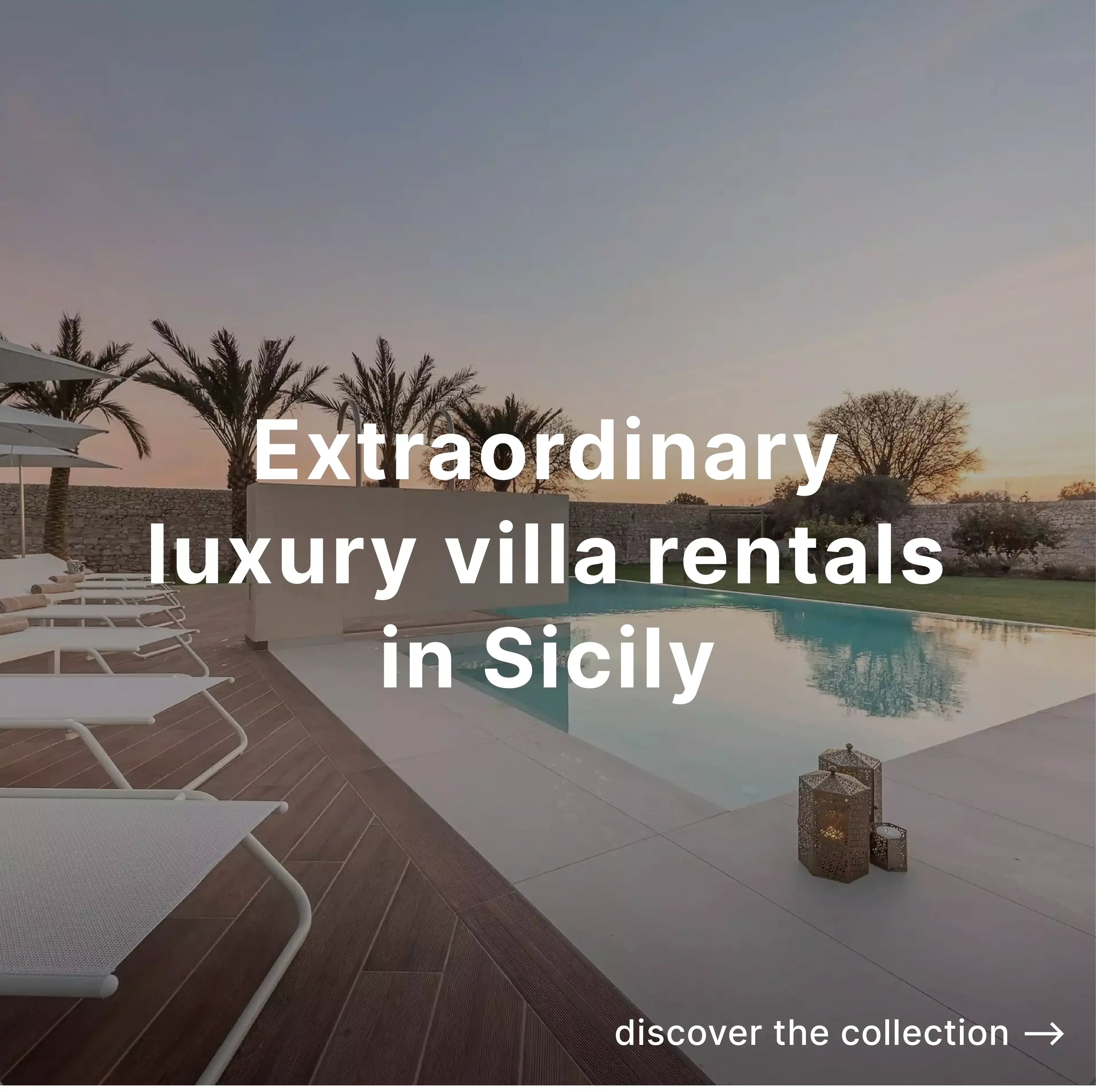 extraordinary luxury villa rentals in Sicily, discover the collection