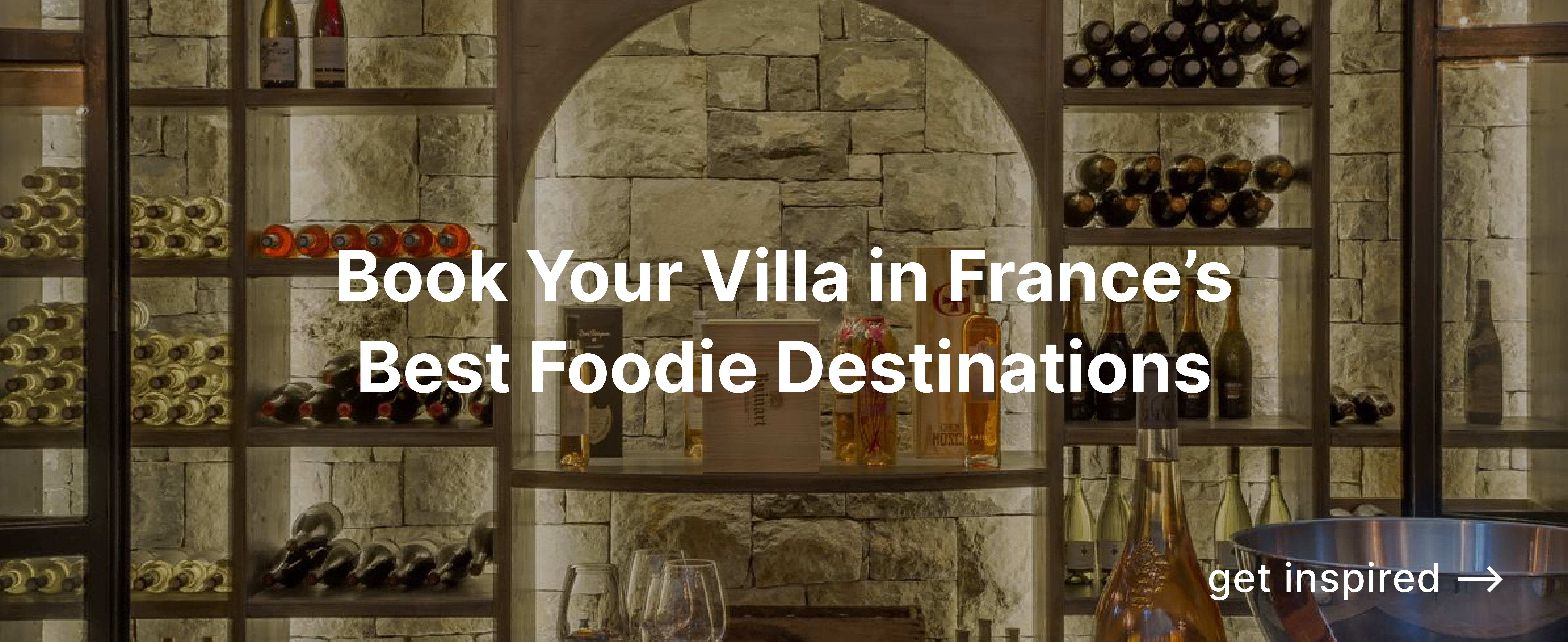 Book your villa in France's best foodie destinations