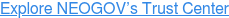 Explore NEOGOV’s Trust Center