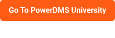 Go To PowerDMS University