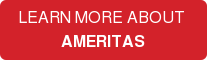 LEARN MORE ABOUT AMERITAS