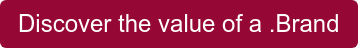 Discover the value of a .Brand