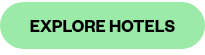 EXPLORE HOTELS