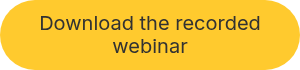 Download the recorded webinar