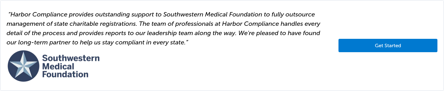  “Harbor Compliance provides outstanding support to Southwestern Medical Foundation to fully outsource management of state charitable registrations. The team of professionals at Harbor Compliance handles every detail of the process and provides reports to our leadership team along the way. We're pleased to have found our long-term partner to help us stay compliant in every state.”{{ include_custom_fonts({"Museo Sans":["Bold","Bold Italic","Regular","Regular Italic"]}) }}