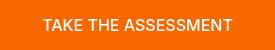 TAKE THE ASSESSMENT