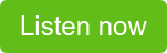 Listen now