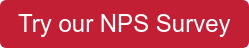 Try our NPS Survey