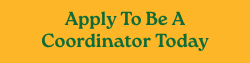 <span style="font-family: Roca; font-weight: bold;">Apply To Be A Coordinator Today</span>