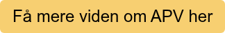 Få mere viden om APV her