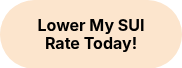 <strong>Lower My SUI Rate Today!</strong>