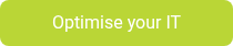 Optimise your IT