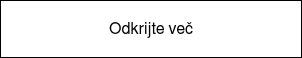 Odkrijte več