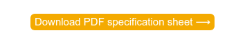 Download PDF specification sheet ⟶