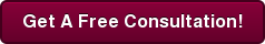 Get A Free Consultation!