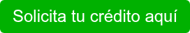 Solicita tu crédito aquí