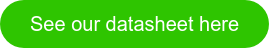 See our datasheet here