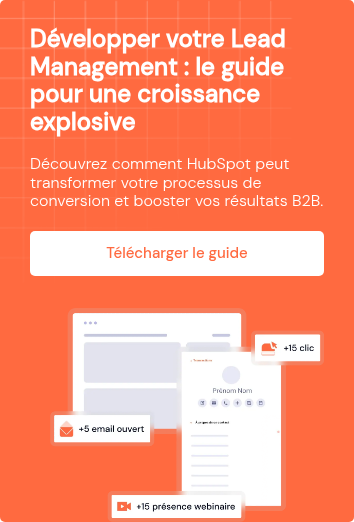 Développer votre Lead Management : le guide pour une croissance explosive