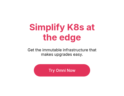 Simplify K8s at the edge