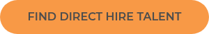 FIND DIRECT HIRE TALENT