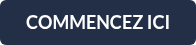 COMMENCEZ ICI