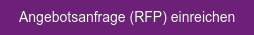 Angebotsanfrage (RFP) einreichen