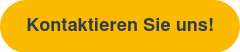 Kontaktieren Sie uns!