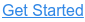 Get Started