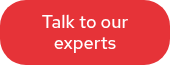 Talk to our experts