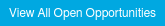 View All Open Opportunities